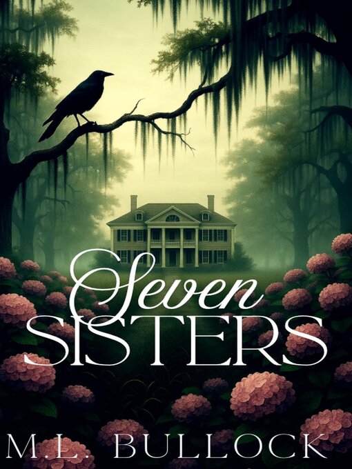 Title details for Seven Sisters by M.L. Bullock - Available